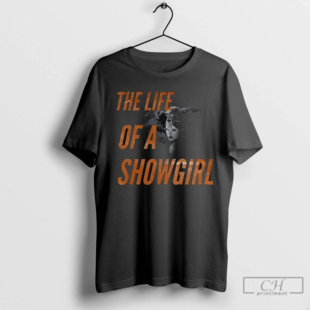 The Life Of Showgirl Era T Shirts