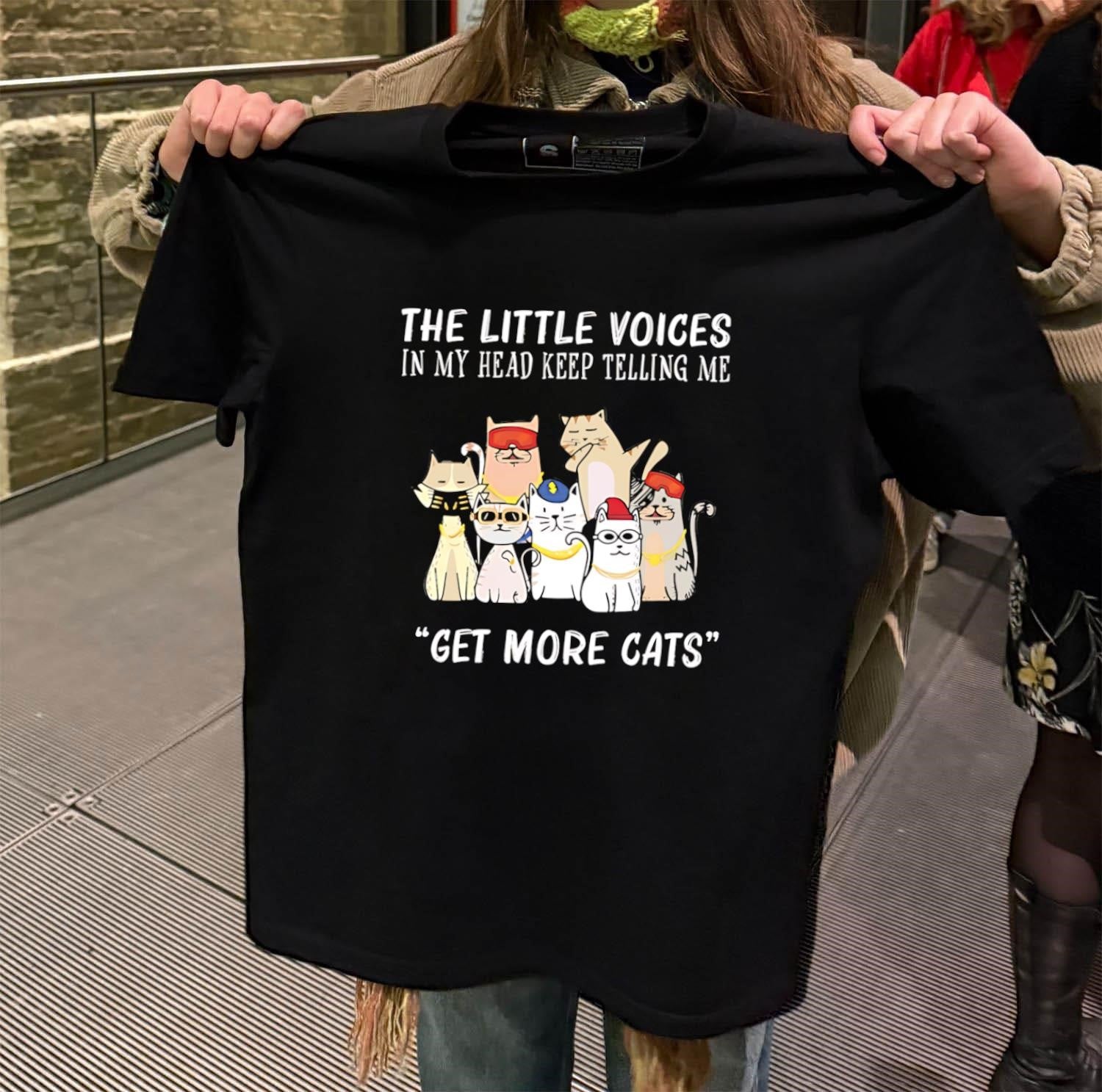 The Little Voices In My Head Telling Me Get More Cats shirt