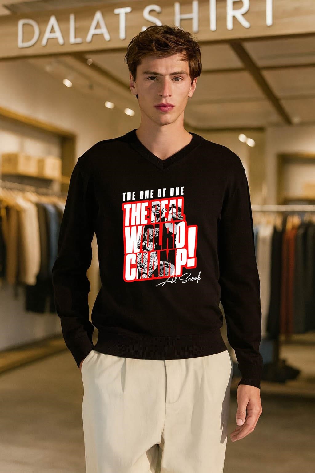The One Of One The Real World Champion Al Snook shirt