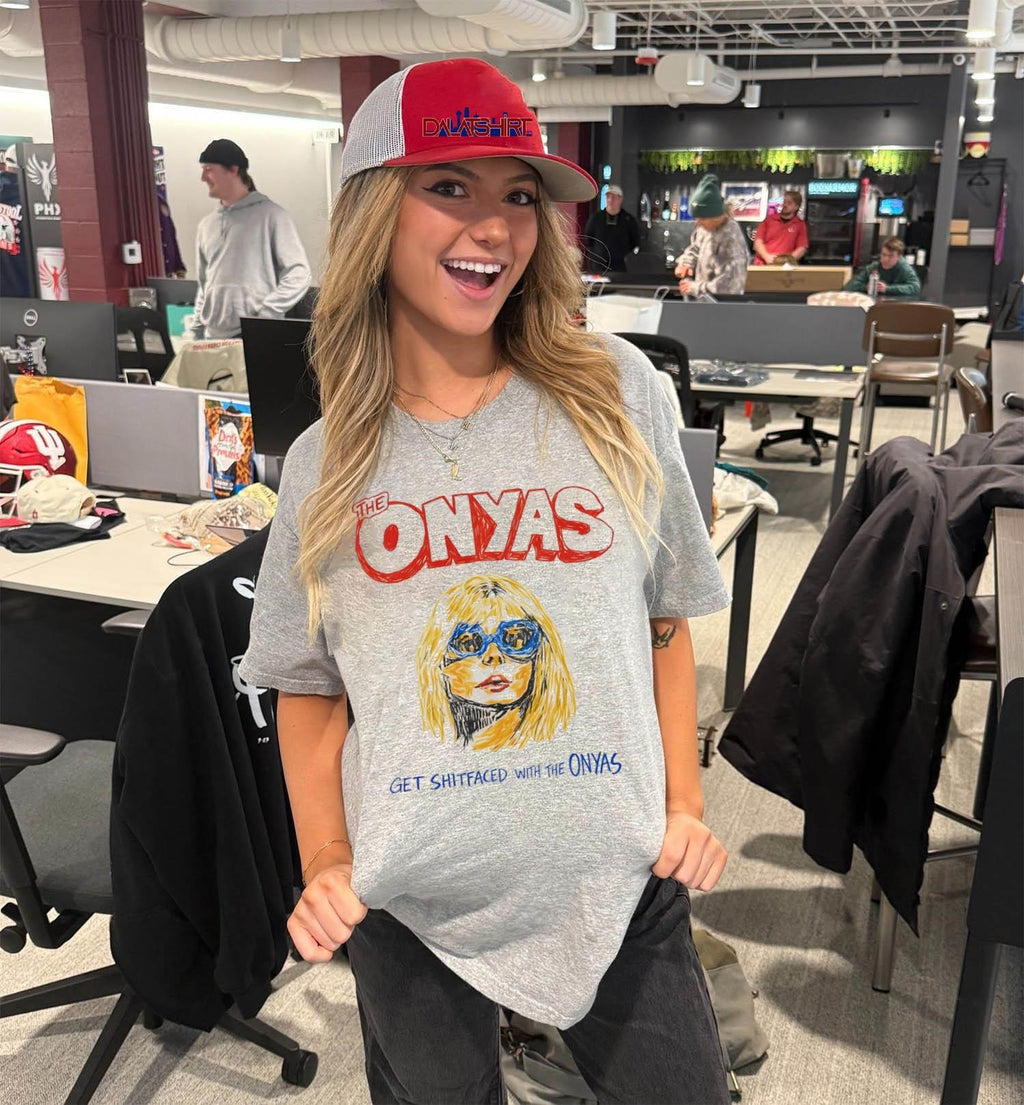 The Onyas Get Shitfaced With The Onyas Band shirt