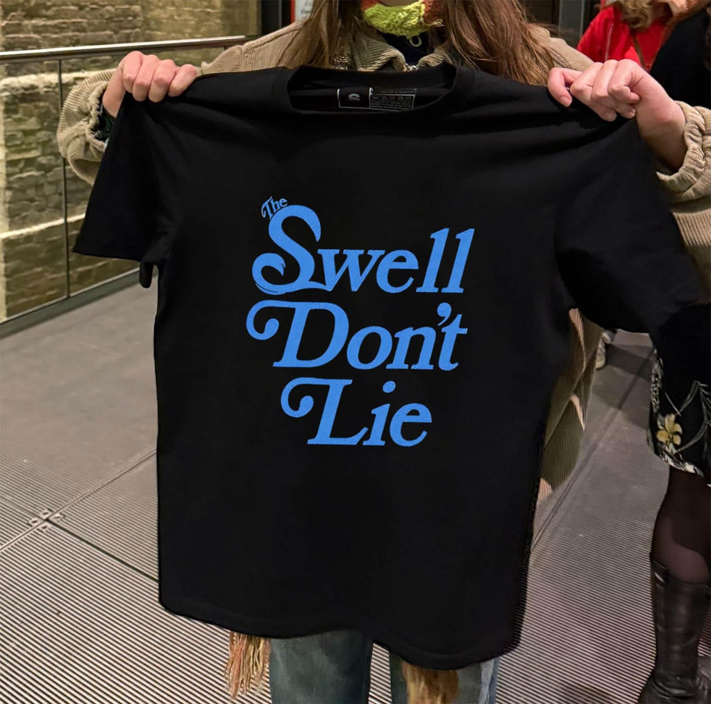 The Swell Don’t Lie shirt