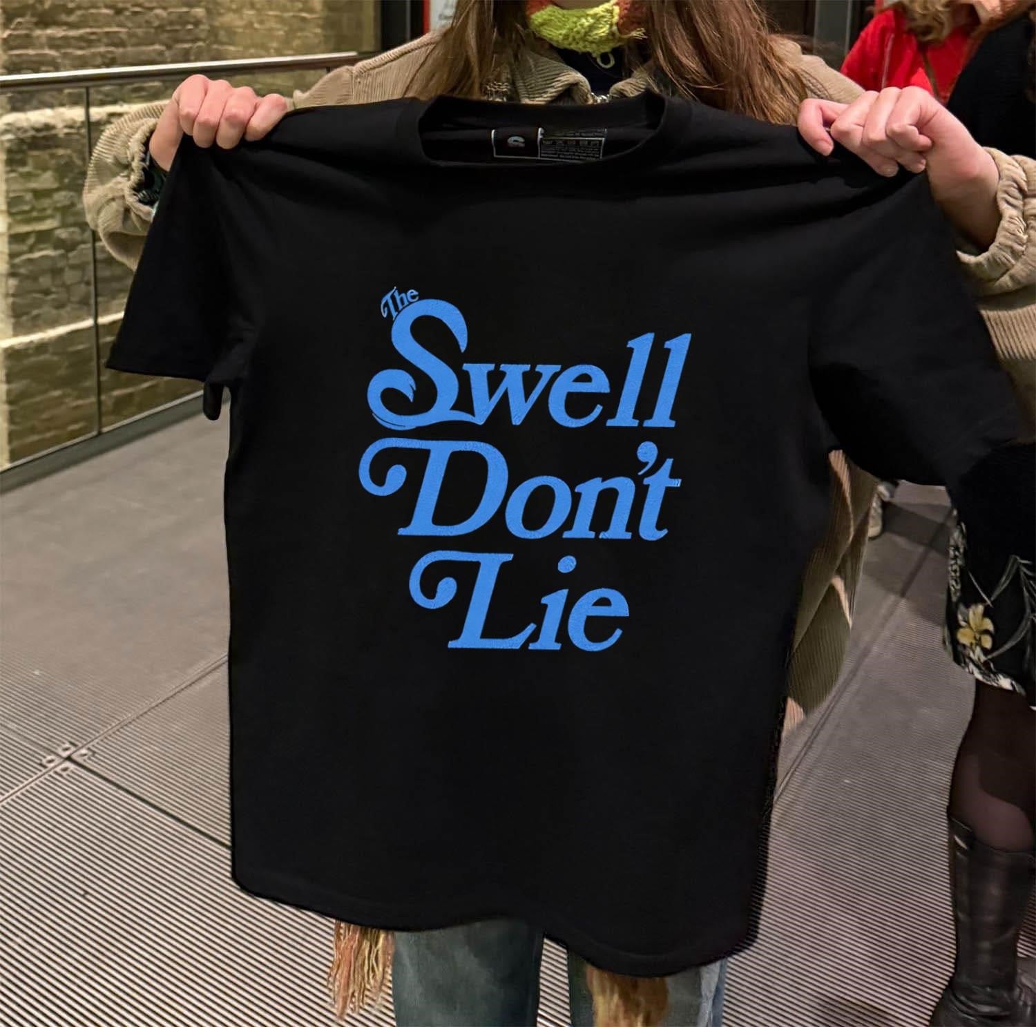 The Swell Don’t Lie shirt