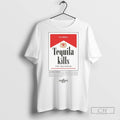 The Tequila Kills The Boredom Two Los Sundays T Shirts