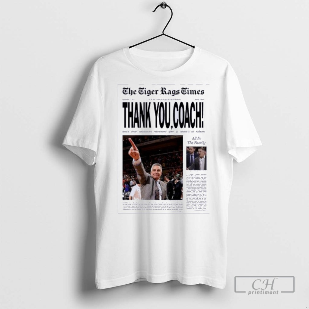 The Tigers Rags Time Bruce Pearl Thank You Coach T Shirts