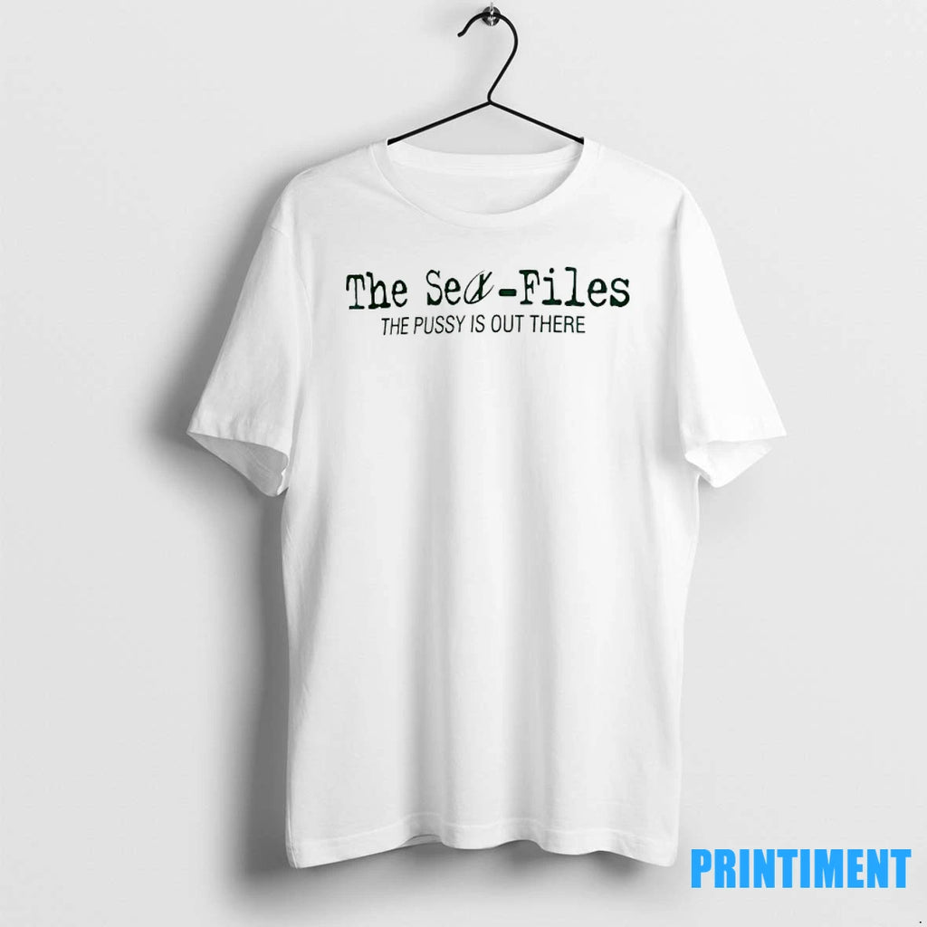 The Sex Files The Pussy Is Out There Tshirts Sweater