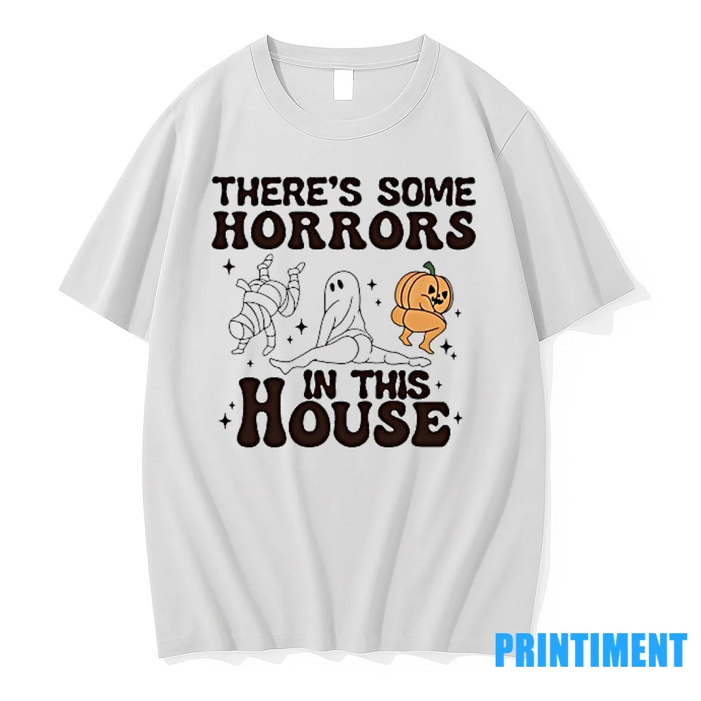 Theres Some Horrors In The House Halloween Tshirts Sweater