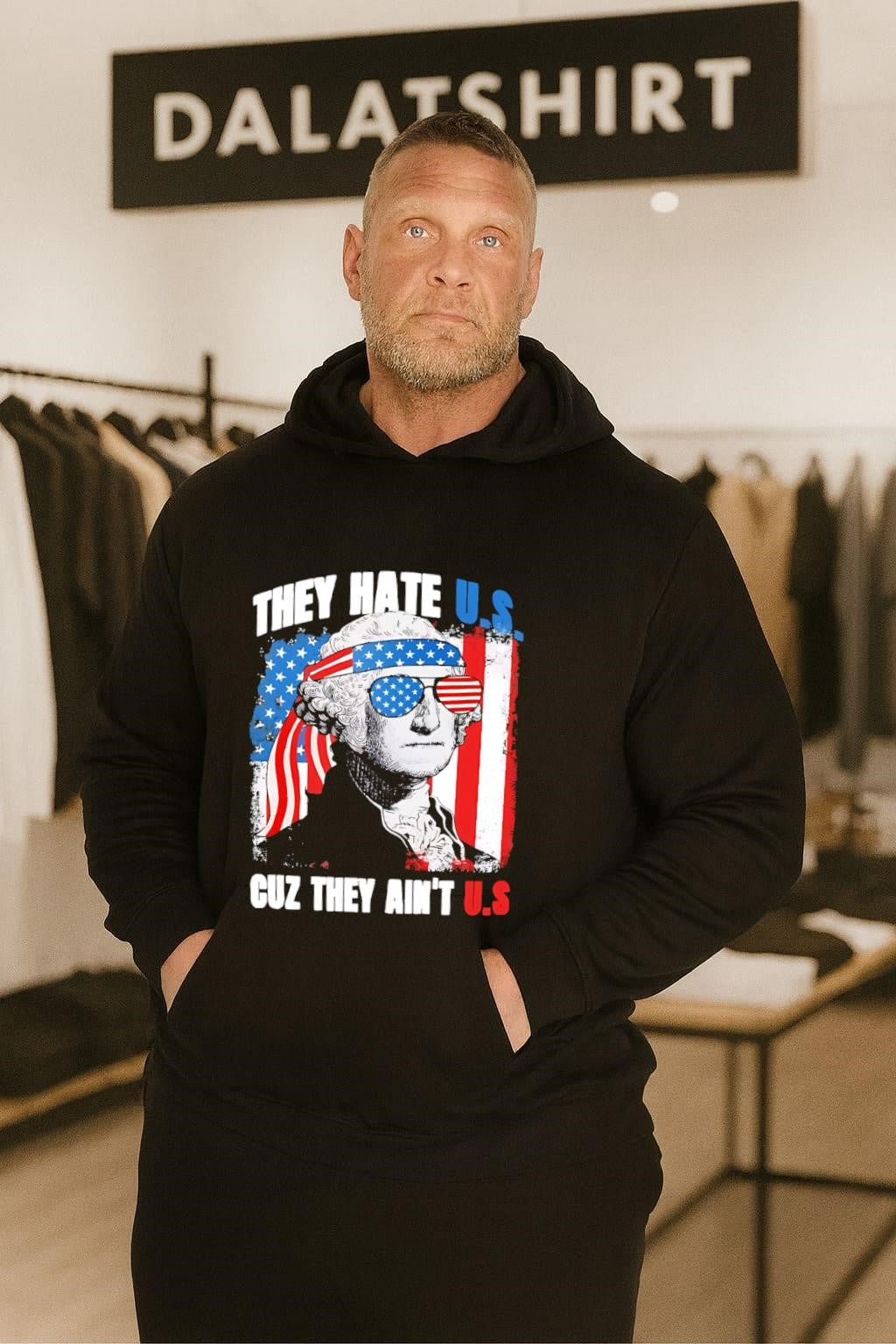 They Hate U.S. Cuz They Ain’t U.S. George Washington shirt
