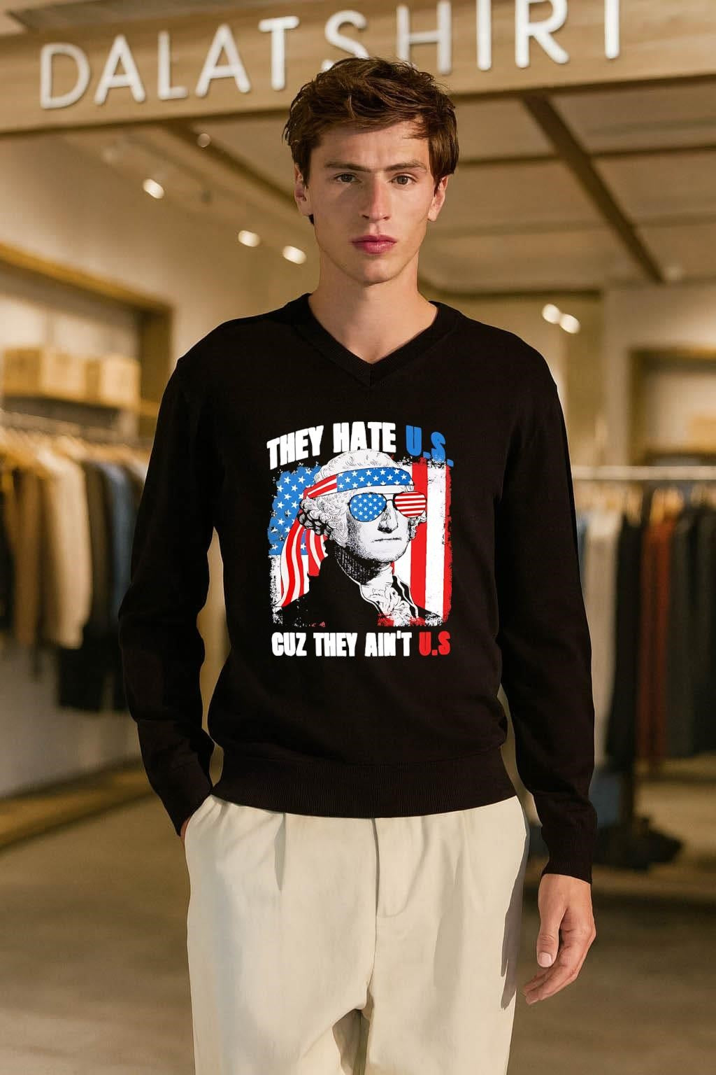 They Hate U.S. Cuz They Ain’t U.S. George Washington shirt