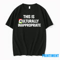 This Is Culturally Appropriate Tshirts Sweater