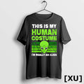 This Is My Human Costume Im Really An Alien Vintage Tshirts Sweater