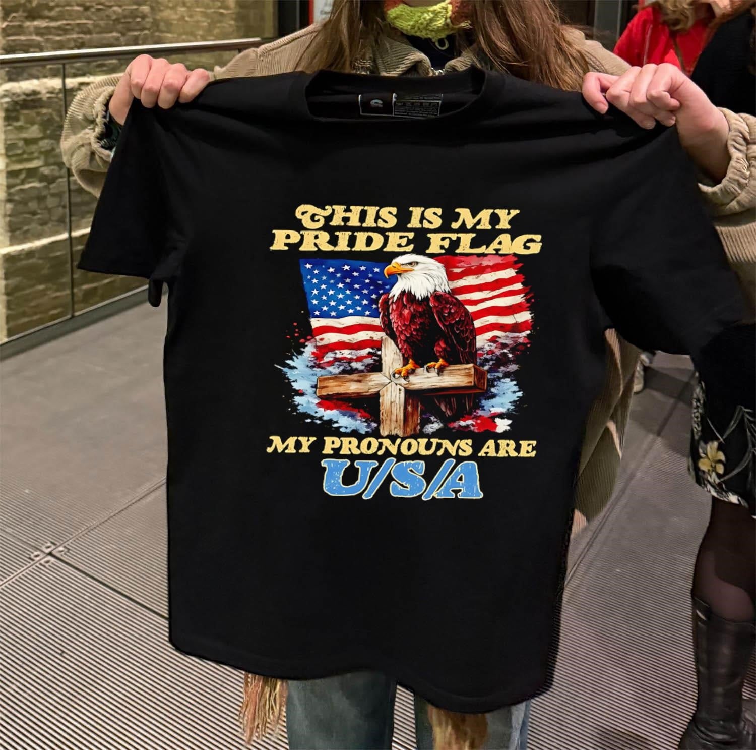 This Is My Pride Flag My Pronouns Are USA Eagle Cross shirt