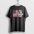 This Is The Turning Point Tee Usa Flag Tshirts Sweater