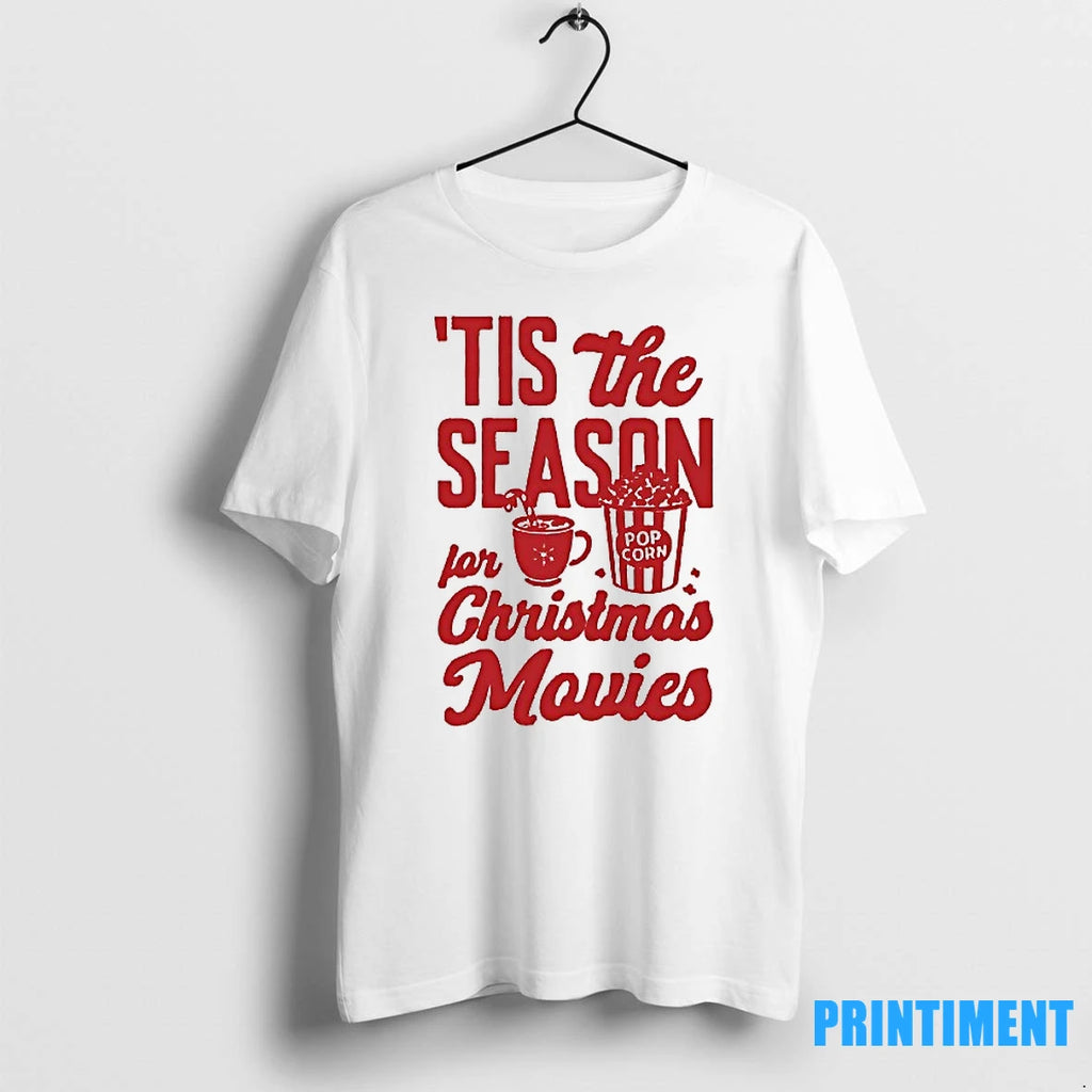 Tis The Season For Christmas Movies Tshirts Sweater