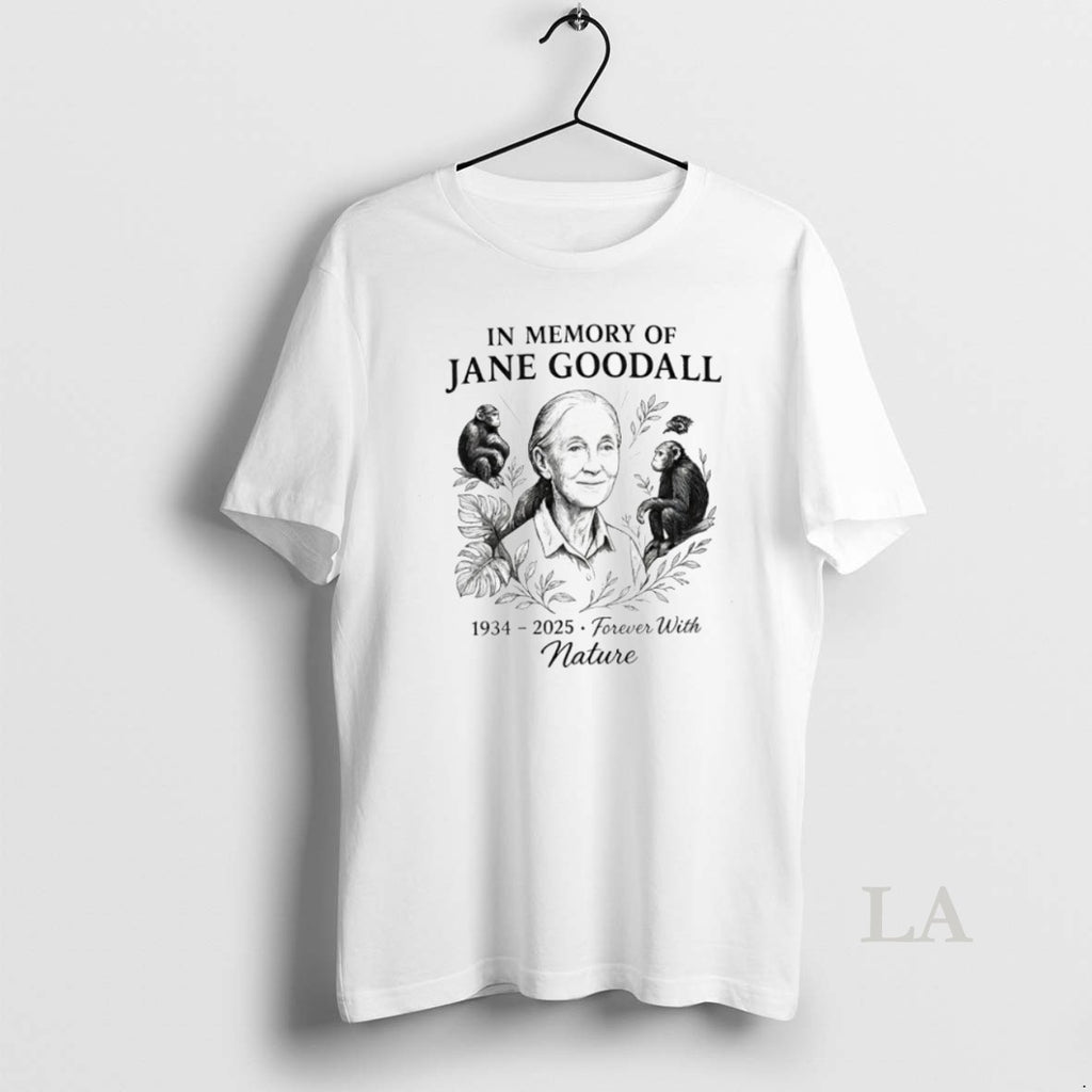 Top In Memory Of Jane Goodall 1934 2025 Forever With Nature