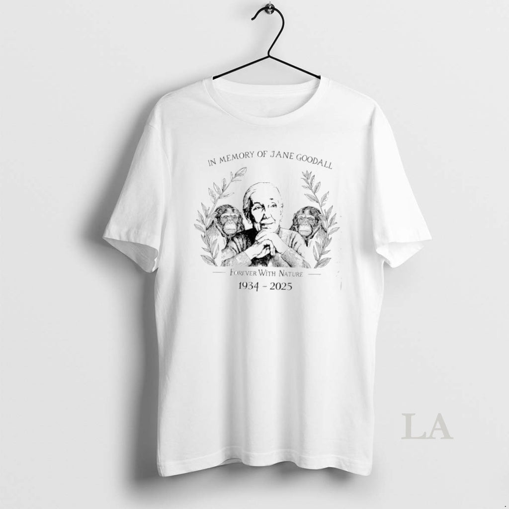Top In Memory Of Jane Goodall Forever With Nature 1934 2025