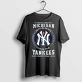 Top Premium I May Live In Michigan But I Alway Have The New York Yankees