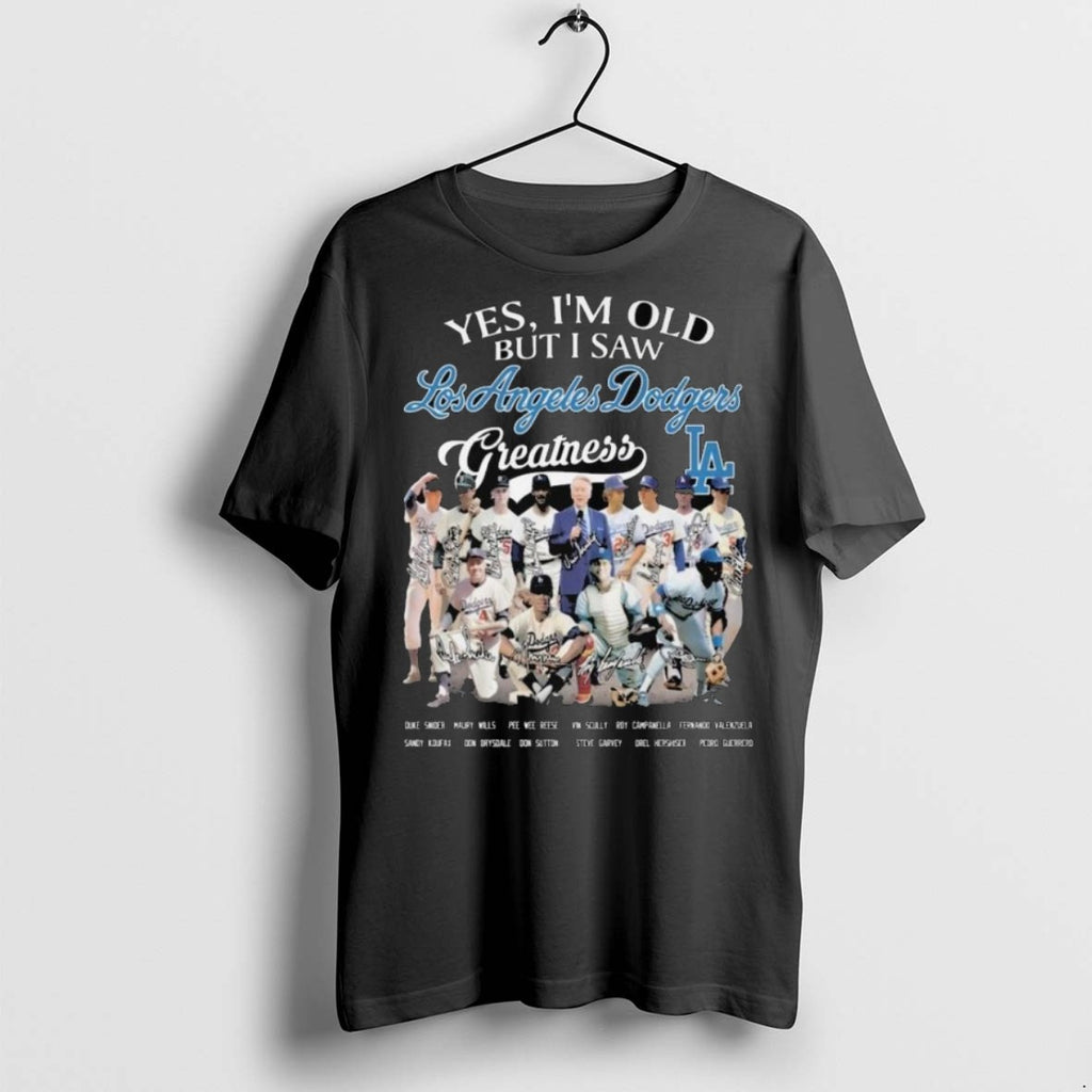 Top Premium Los Angeles Dodgers Yes Im Old But I Saw Greatness 2025 Postseason Signatures
