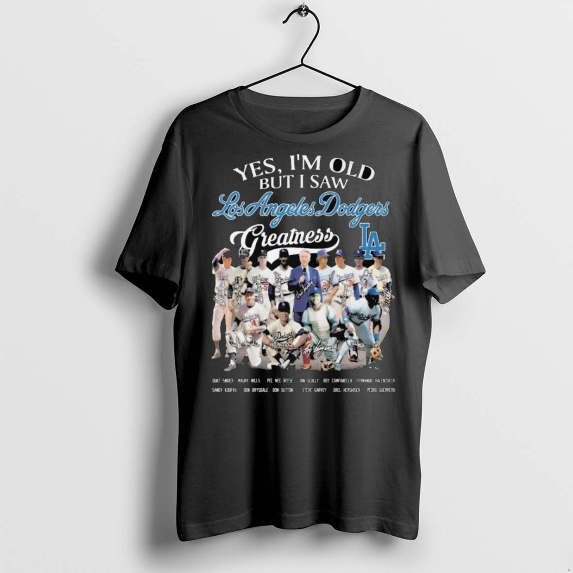 Top Premium Los Angeles Dodgers Yes Im Old But I Saw Greatness 2025 Postseason Signatures