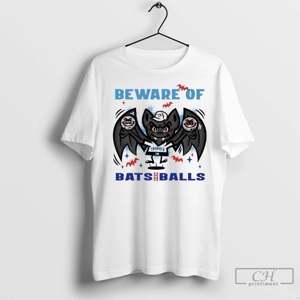 Toronto Blue Jays October Beware Of Bats And Balls T Shirts