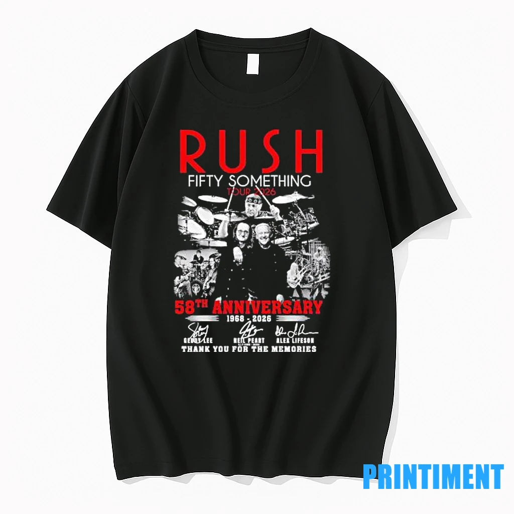 Tour 2026 Rush Fifty Something 58th Anniversary 1968 2026 Thank You For The Memories Tshirts