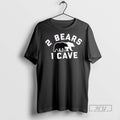 Trending 2 Bears 1 Cave Icon T Shirt