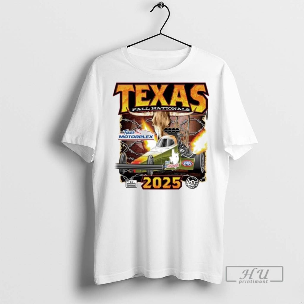Trending 2025 Texas Nhra Fallnationals Event Ornaments Graphic Tee Shirts Sweatshirt Hoodies