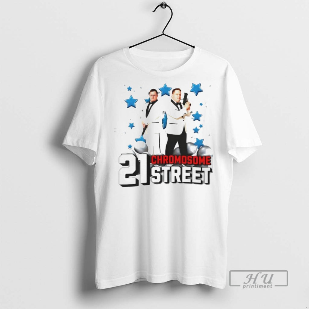 Trending 21 Chromosome Street T Shirts Sweatshirt Hoodies