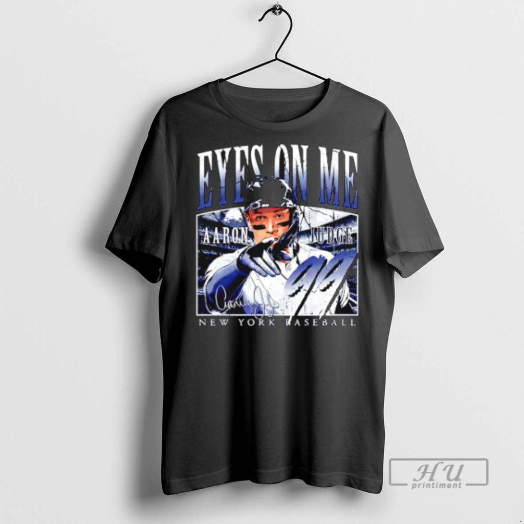 Trending Aaron Judge New York Yankees Eyes On Me T Shirts Sweatshirt Hoodies
