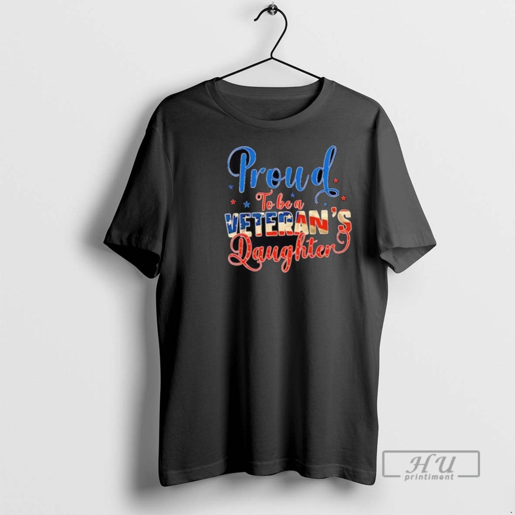 Trending American Proud To Be A Veterans Daughter T Shirt