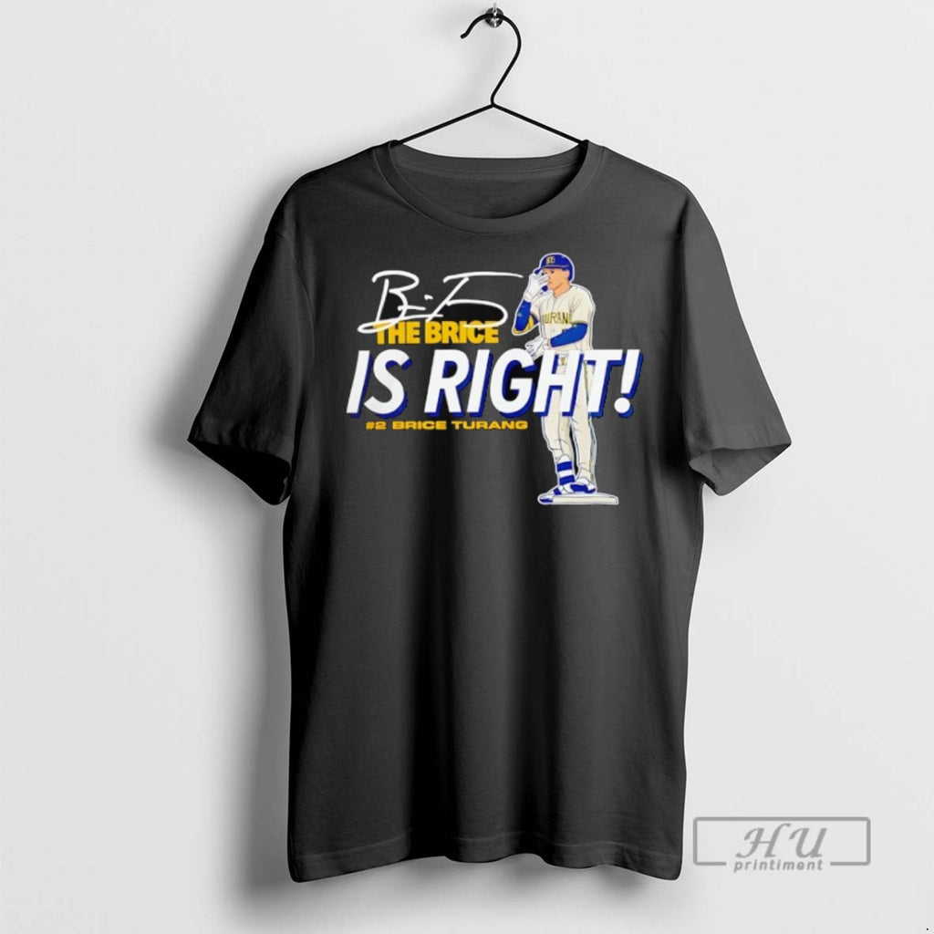 Trending Brice Turang The Brice Is Right Milwaukee Brewers Baseball Signature Graphic Tee Shirts