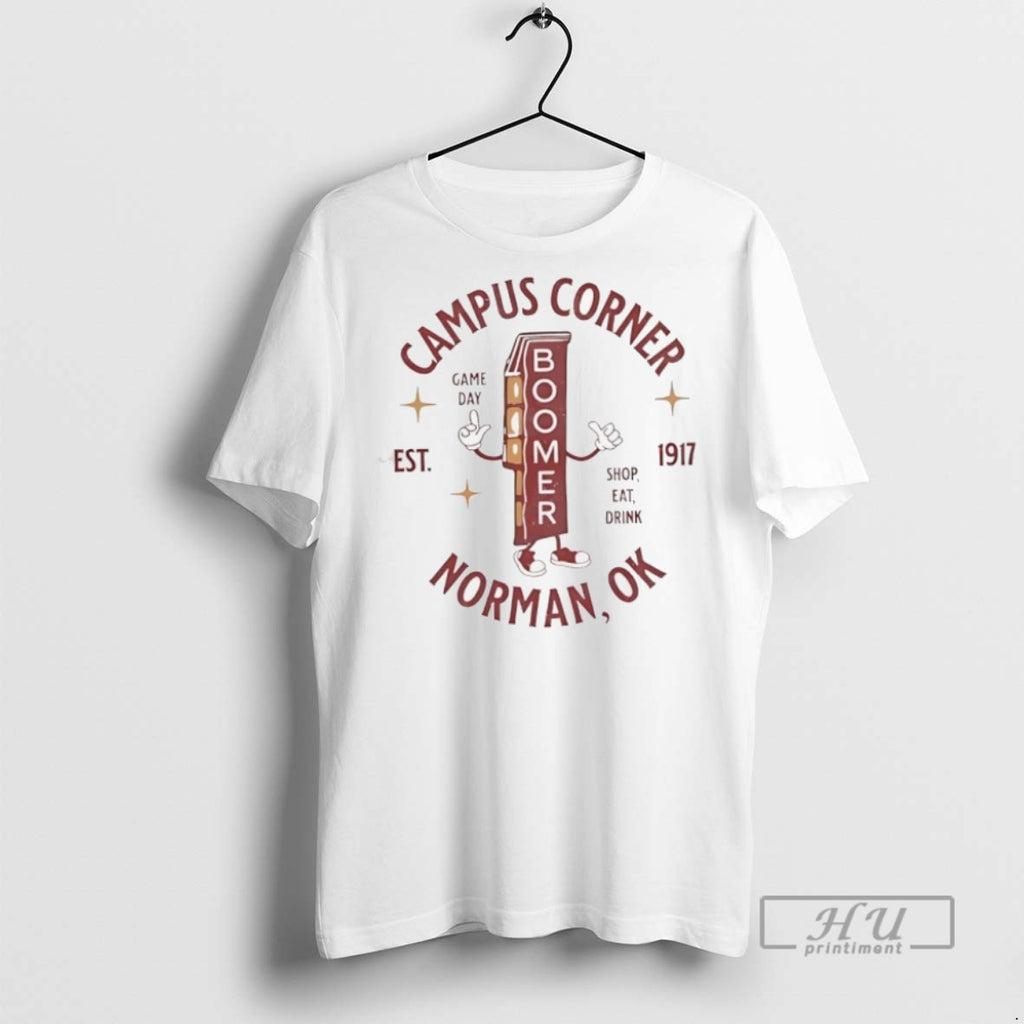 Trending Campus Corner Norman Ok Boomer Oklahoma Sooners Gameday Est 1917 T Shirts Sweatshirt Hoodies