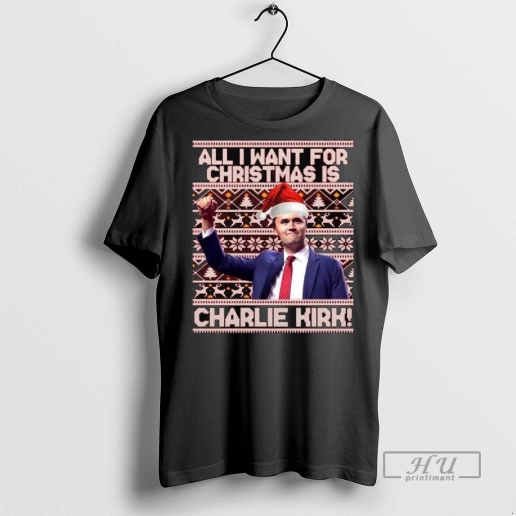 Trending Charlie Kirk All I Want For Christmas Is Ugly Christmas 2025 Long Sleve