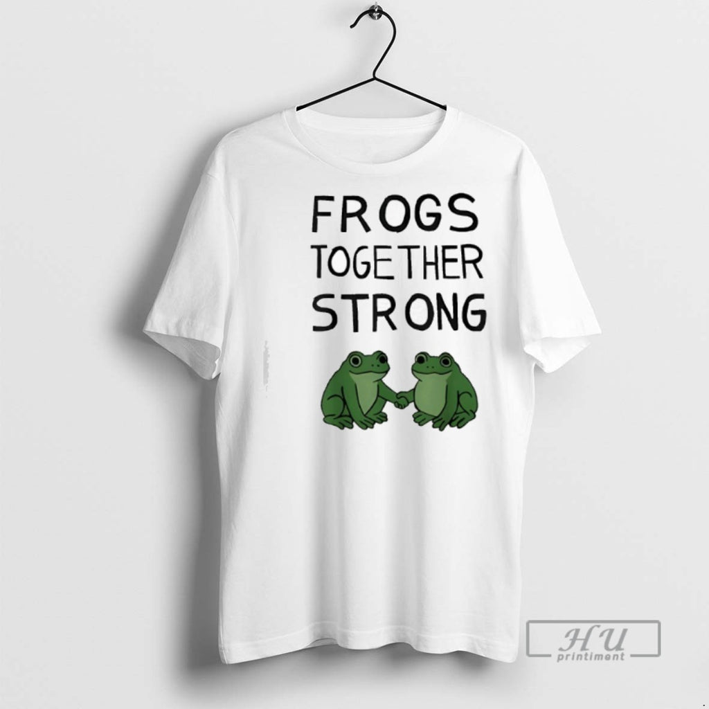Trending Frogs Together Strong Graphic Tee Shirt Sweatshirt Hoodies