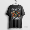 Trending Game Of Loans Shirt Sweater