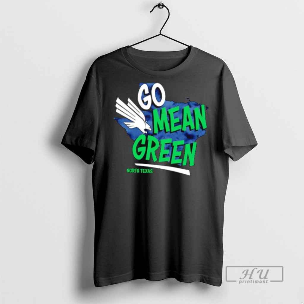 Trending Go Mean Green North Texas T Shirts Sweatshirt Hoodies