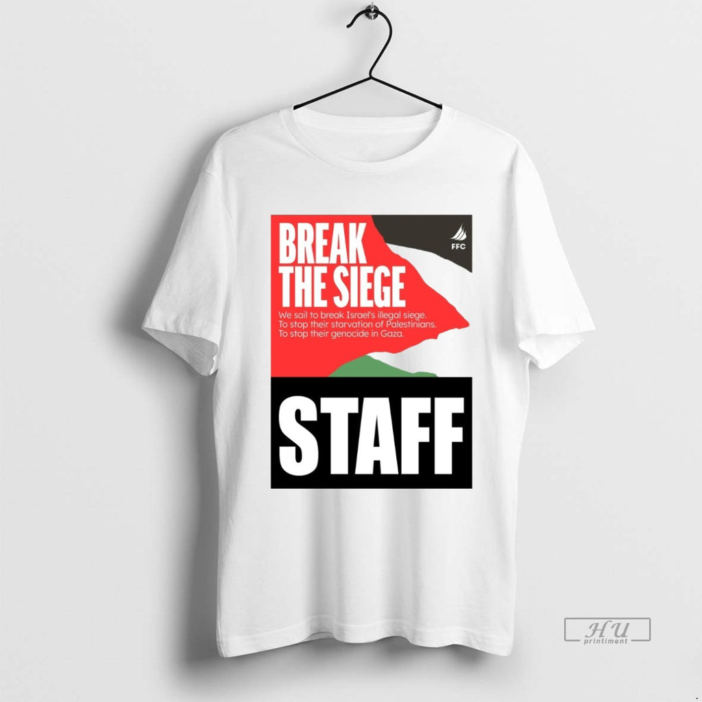 Trending Greta Thunberg Break The Siege Staff Shirt Sweater