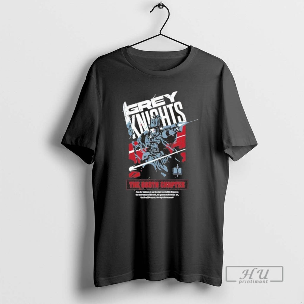 Trending Grey Knights The 666th Chapter T Shirts
