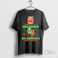 Trending Grinch I Work At Burger King I Want To Be A Nice Person But
