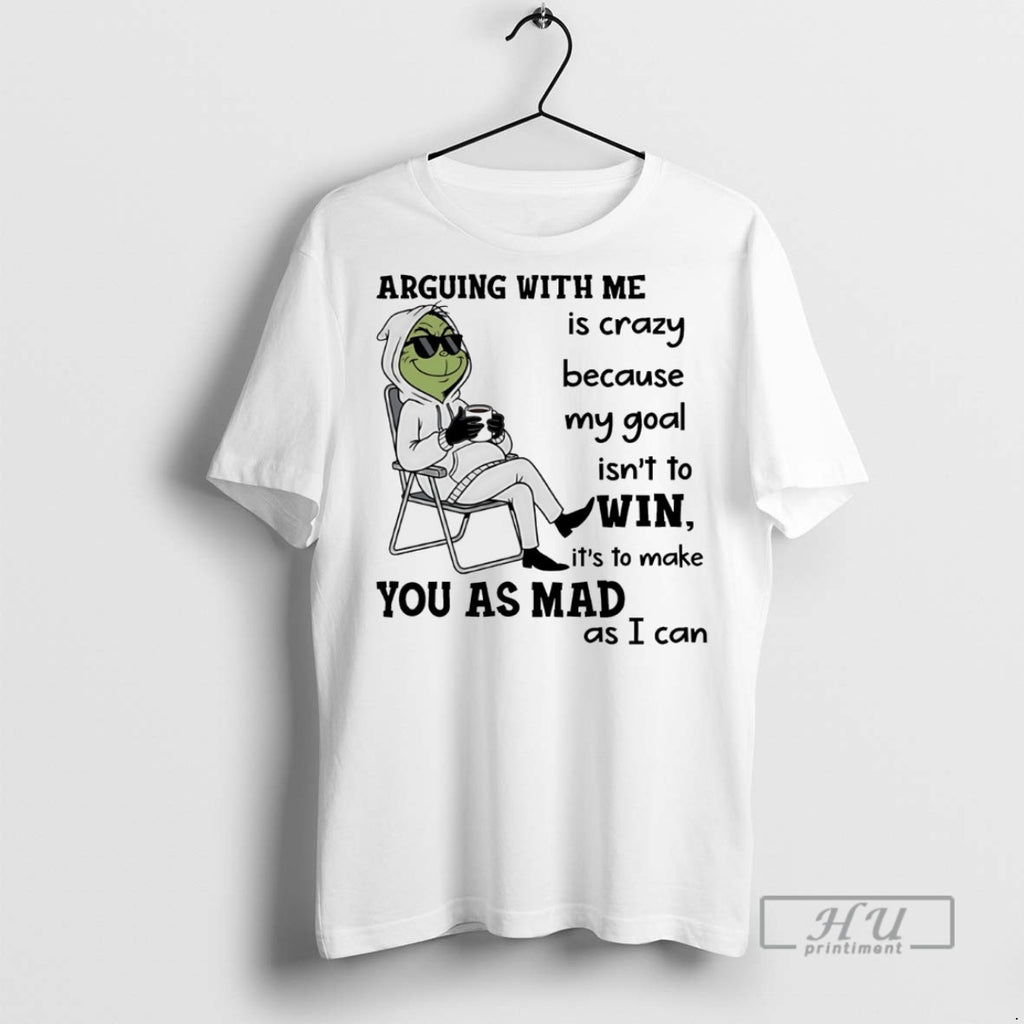 Trending Grinch Arguing With Me Is Crazy Because My Goal Isnt To Its To Make