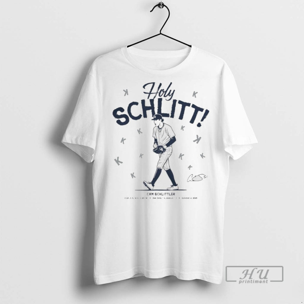 Trending Holy Schlitt K Cam Schlittler New York Yankees Signature T Shirt