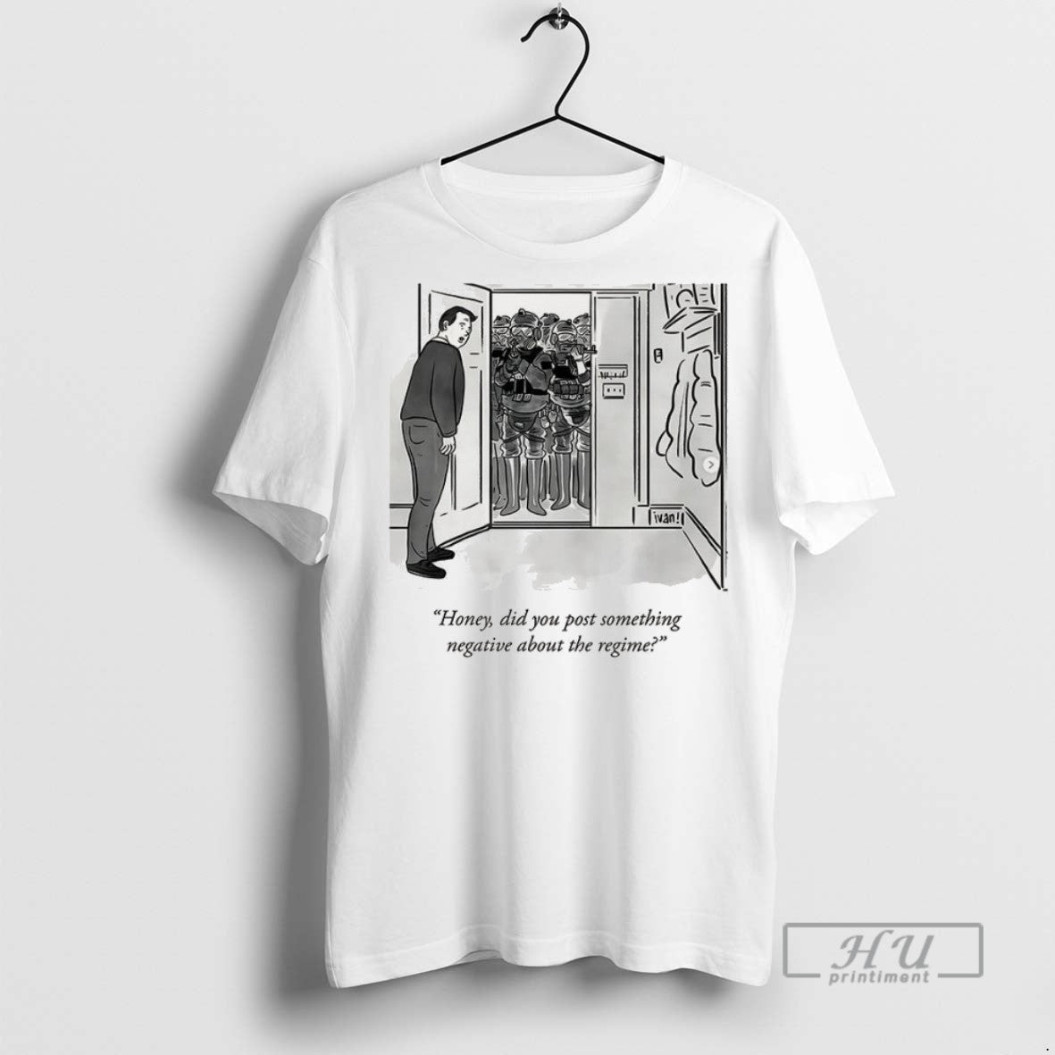 Trending Honey Did You Post Something Negative About The Regime T Shirt