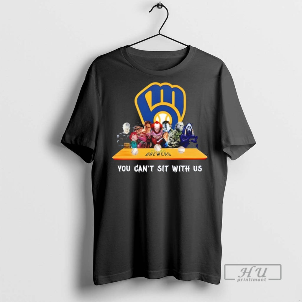 Trending Horror Movie Characters You Cant Sit With Us Milwaukee Brewers Halloween Graphic