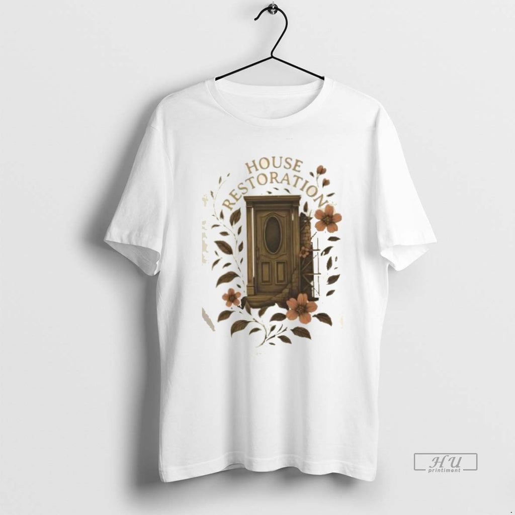 Trending House Restoration Floral Graphic Tee Shirt Sweater