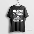 Trending I Am A Harper I May Not Be In Oakland But Im A Raiders