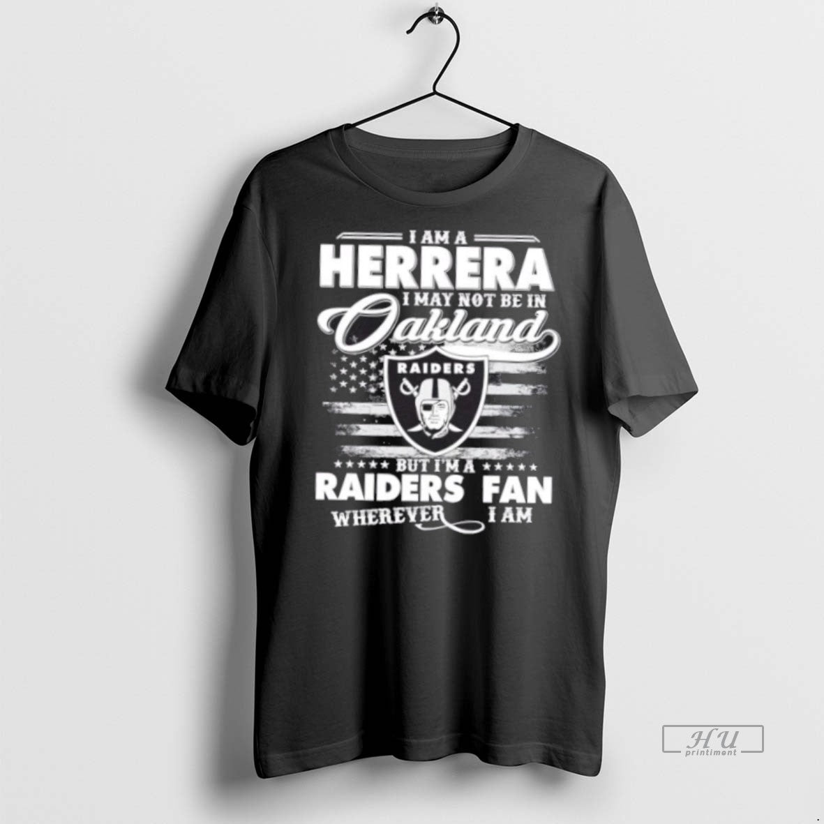 Trending I Am A Herrera I May Not Be In Oakland But Im A Raiders