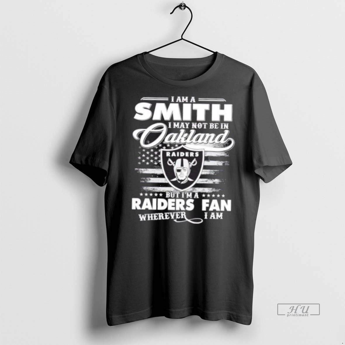 Trending I Am A Smith I May Not Be In Oakland But Im A Raiders