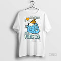 Trending I Love Hockey But Fuck Ice Tee Shirt Sweater