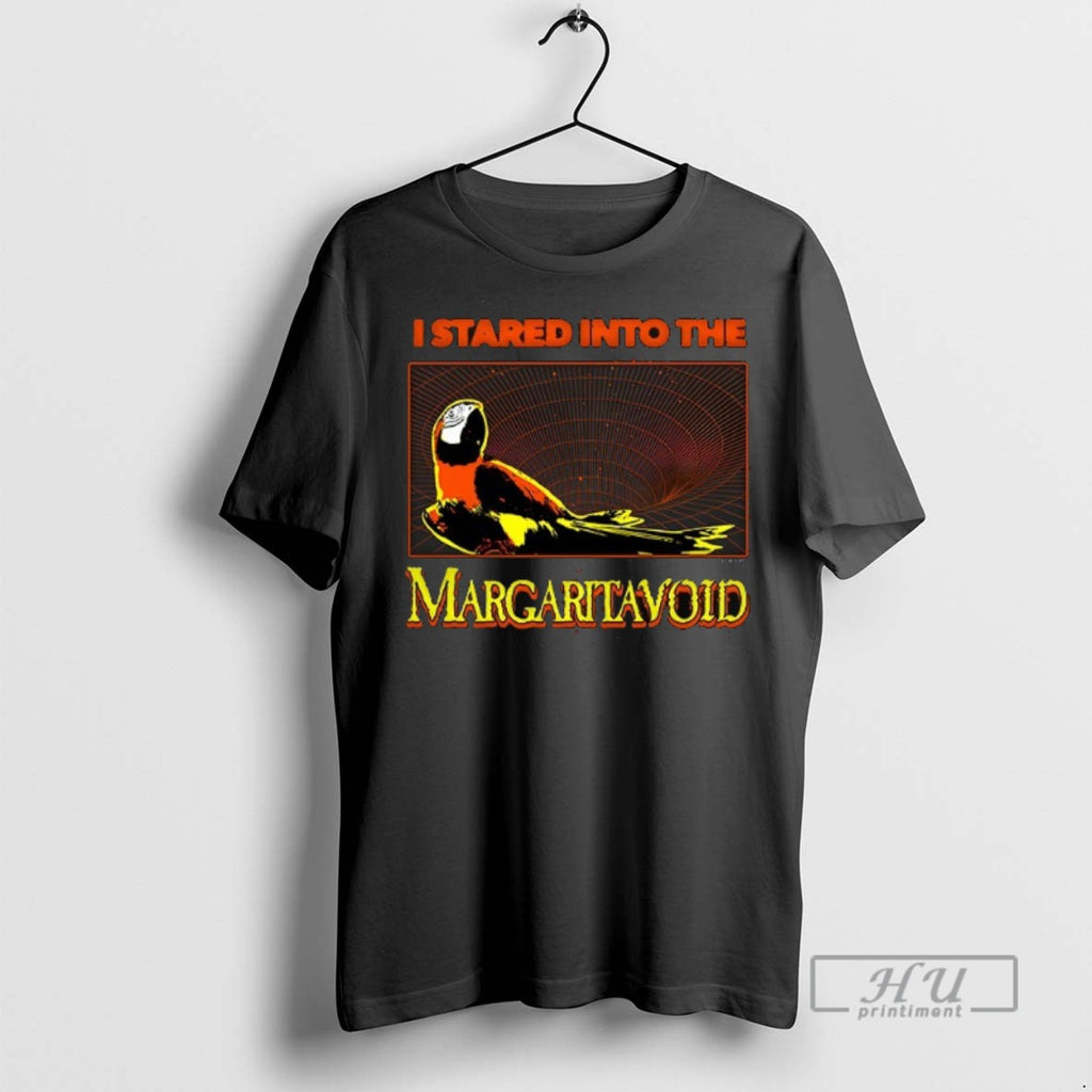Trending I Stared Into The Margarita Void T Shirt