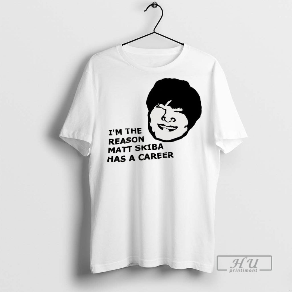 Trending Im The Reason Matt Skiba Has A Career T Shirt