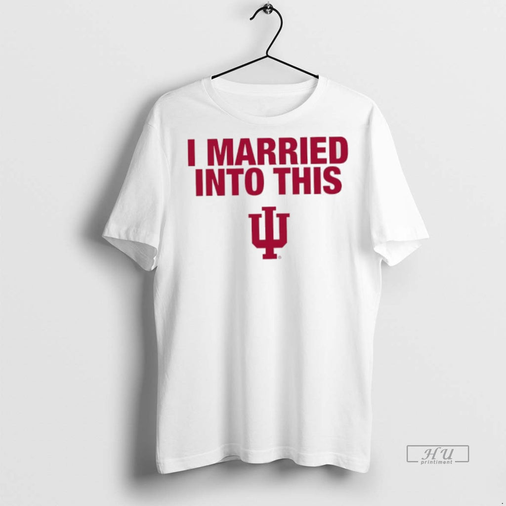 Trending Indiana University Hoosiers I Married Into This Graphic Tee Shirt Sweater